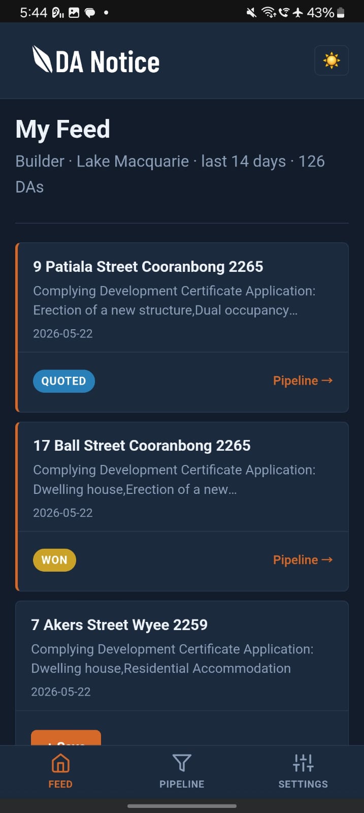 DA Notice My Feed filtered to a builder in Lake Macquarie with pipeline badges on each card